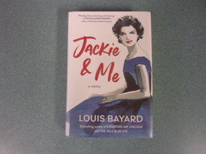 Jackie & Me by Louis Bayard (Ex-Library HC/DJ) 2022!