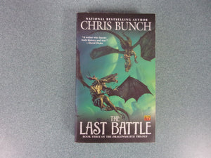 The Last Battle: Dragonmaster, Book 3 by Chris Bunch (Paperback)