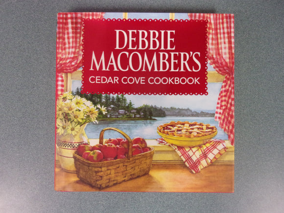 Debbie Macomber's Cedar Cove Cookbook (HC/DJ)