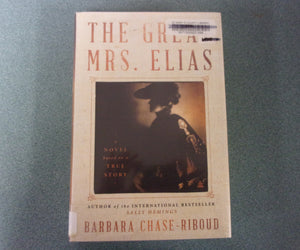 The Great Mrs. Elias: A Novel  by Barbara Chase-Riboud (Ex-Library HC/DJ)