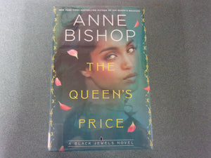 The Queen's Price: Black Jewels, Book 12 by Anne Bishop (Ex-Library HC/DJ) 2023!