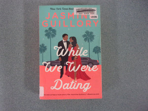 While We Were Dating: Wedding Date, Book 6 by Jasmine Guilroy (Ex-Library Trade Paperback)