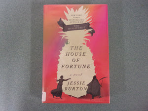 The House of Fortune: The Miniaturist, Book 2 by Jessie Burton (Ex-Library HC/DJ)