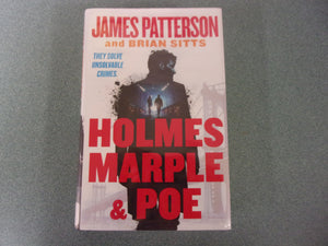 Holmes, Marple & Poe: Holmes, Margaret & Poe series, Book 1  by James Patterson and Brian Sitts (Ex-Library HC/DJ) 2024!