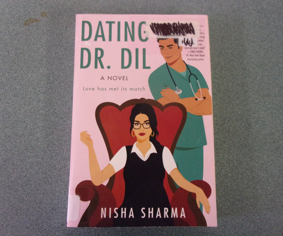 Dating Dr. Dil by Nisha Sharma (Ex-Library Paperback)