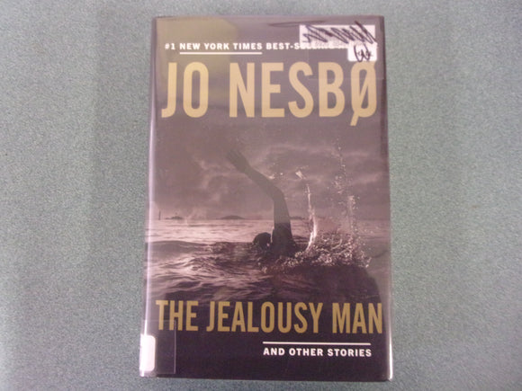 The Jealousy Man and Other Stories by Jo Nesbo (Ex-Library HC/DJ)