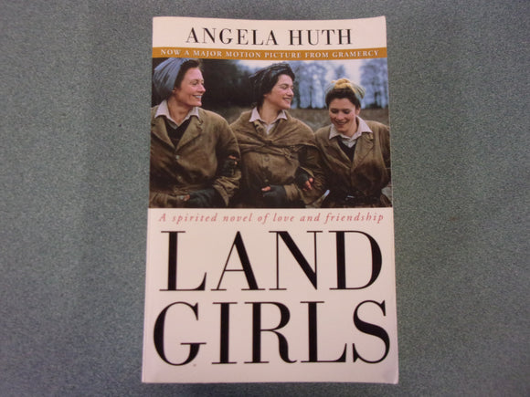 Land Girls by Angela Huth (Paperback)