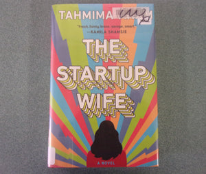 The Startup Wife by Tahmima Anam (Ex-Library HC/DJ)