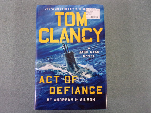 Tom Clancy Act of Defiance: Jack Ryan, Book 24 by Brian Andrews and Jeffrey Wilson (HC/DJ) 2024!