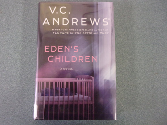 Eden's Children: Eden Series, Book 1  by V.C. Andrews (Ex-Library HC/DJ) 2022