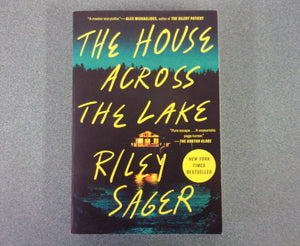 The House Across the Lake by Riley Sager (HC/DJ)