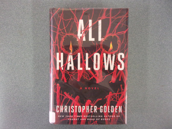 All Hallows by Christopher Golden (Ex-Library HC/DJ) 2023!