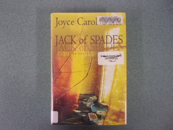 Jack of Spades: A Tale of Suspense by Joyce Carol Oates (Ex-Library HC/DJ)