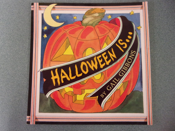 Halloween Is... by Gail Gibbons (Paperback)