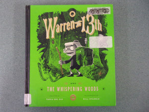 Warren the 13th and the Whispering Woods: Warren the 13th, Book 2  by Tania del Rio (Ex-Library HC)