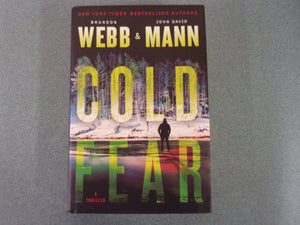 Cold Fear: The Finn Thrillers, Book 2 by Brandon Webb and John David Mann (HC/DJ) 2022!