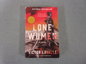 Lone Women by Victor Lavalle (Paperback) 2023!