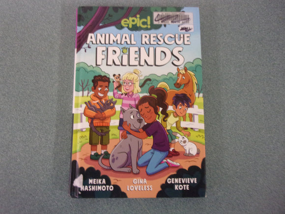 Animal Rescue Friends: Animal Rescue Friends, Volume 1 by Gina Loveless and Meika Hashimoto (Ex-Library HC)