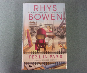 Peril in Paris: Royal Spyness, Book 16 by Rhys Bowen (Ex-Library HC/DJ) 2022!