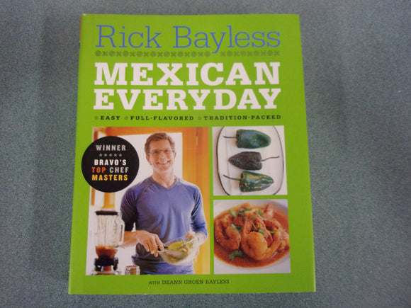 Mexican Everyday by Rick Bayless (HC/DJ)