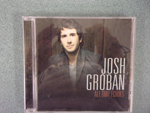 Josh Groban: All That Echoes (Music CD)