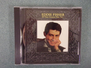 Eddie Fisher: All Time Greatest Hits, Vol 1 (Music CD)