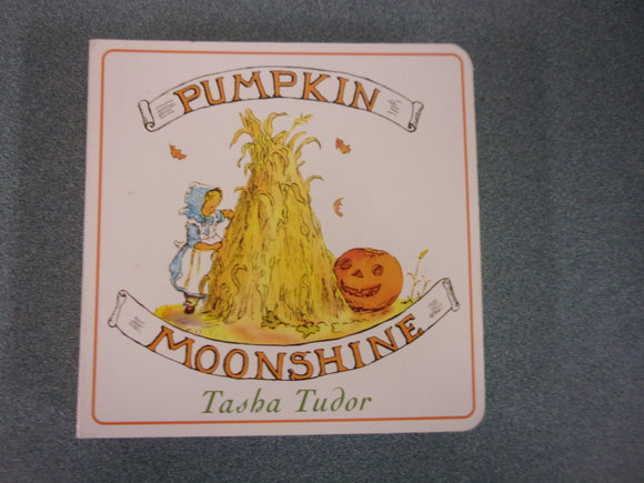 Pumpkin Moonshine by Tasha Tudor (Board Book)