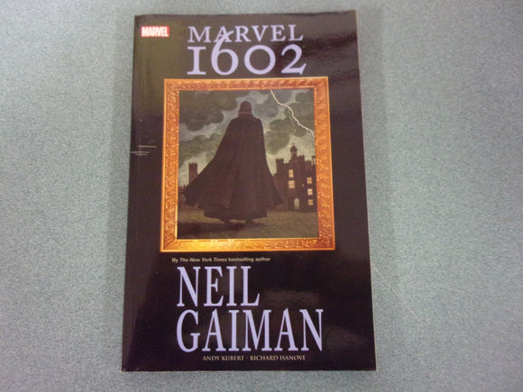 Marvel 1602 by Neil Gaiman (Paperback Graphic Novel)