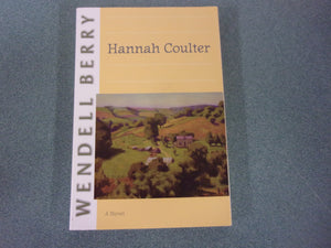 Hannah Coulter by Wendell Berry (Trade Paperback)