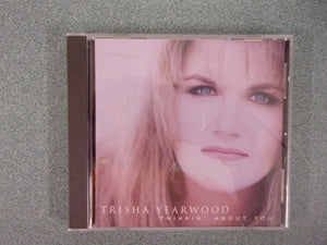 Trisha Yearwood: Thinkin' About You (Music CD)