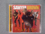 Sawyer Brown: Drive Me Wild! (Music CD)