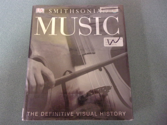 Music: The Definitive Visual History by R.G. Grant (Ex-Library HC/DJ)