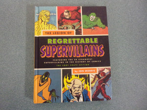 The Legion of Regrettable Supervillains by Jon Morris (HC)