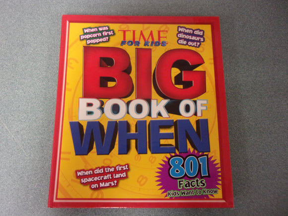 Time for Kids: Big Book of When (HC)