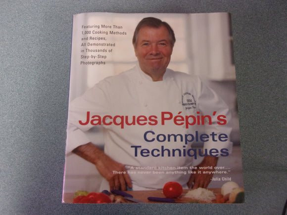 Jacques Pépin's Complete Techniques by Jacques Pépin (Paperback)