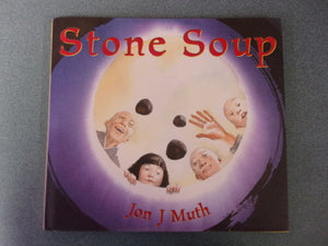 Stone Soup by Jon J Muth (Paperback)