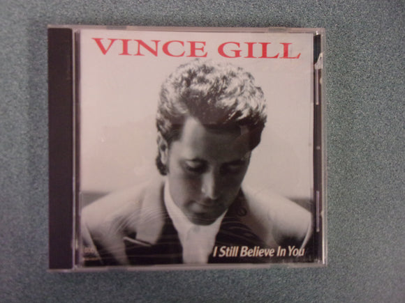 Vince Gill: I Still Believe In You (Music CD)