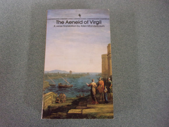 The Aeneid of Virgil translated by Allen Mandelbaum (Bantam Mass Market Paperback)