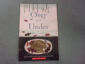 Over and Under the Snow by Kate Messner (Paperback)