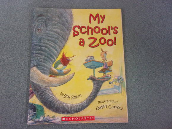 My School's A Zoo by Stu Smith (Paperback)