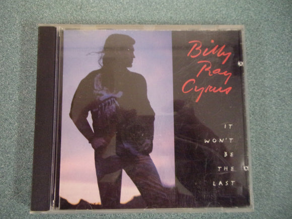 Billy Ray Cyrus: It Won't be the Last (Music CD)