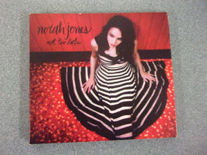 Norah Jones: Not Too Late (Music CD)