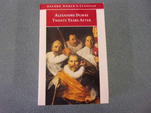 Twenty Years After: The D'Artagan Romances, Book 2 by Alexandre Dumas (Paperback)