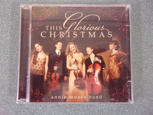 Annie Moses Band: This Glorious Christmas (Music CD)