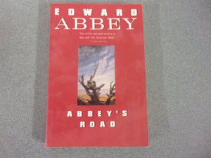 Abbey's Road by Edward Abbey (Trade Paperback)