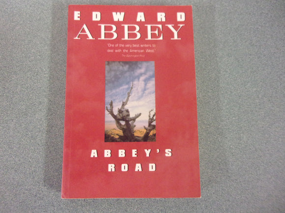 Abbey's Road by Edward Abbey (Trade Paperback)