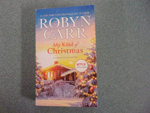 My Kind of Christmas: Virgin River, Book 20 by Robyn Carr (Mass Market Paperback)