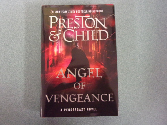 Angel of Vengeance: Agent Pendergast, Book 22 by Preston & Child (HC/DJ) 2024!