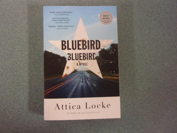 Bluebird Bluebird by Attica Locke (Trade Paperback)