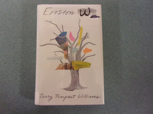 Erosion: Essays of Undoing  by Terry Tempest Williams (Ex-Library HC/DJ)